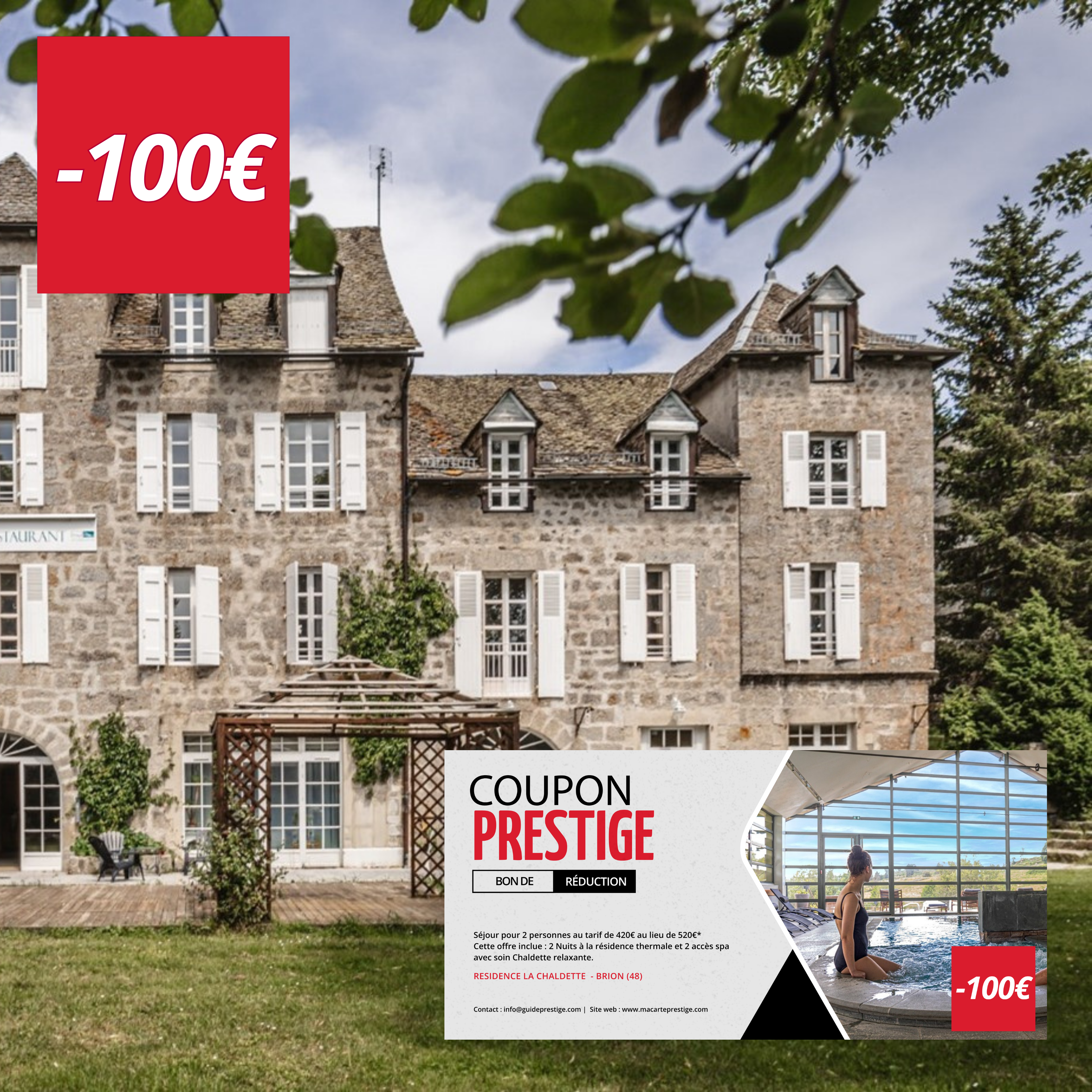 Coupon de réduction : Séjour pour 2 personnes au tarif de 420€ au lieu de 520€ (soit 100€ de remise). * Cette offre inclue : 2 Nuits à la résidence thermale et 2 accès spa avec soin Chaldette relaxante. - Valable à LA RESIDENCE LA CHALDETTE - à BRION (48)