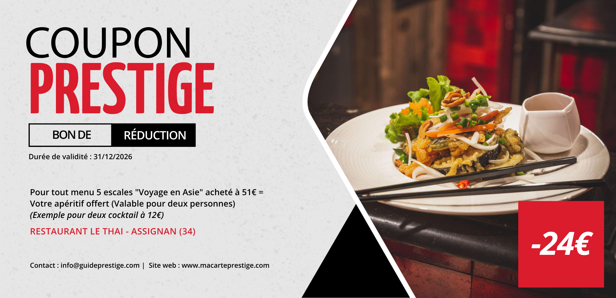 Coupon de réduction : Pour tout menu 5 escales "Voyage en Asie" acheté à 51€ = Votre apéritif offert (Valable pour deux personnes) - Valable au RESTAURANT LE THAI - à ASSIGNAN (34)